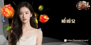 Nổ hũ 52