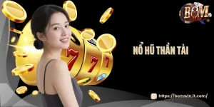 nổ hũ thần tài